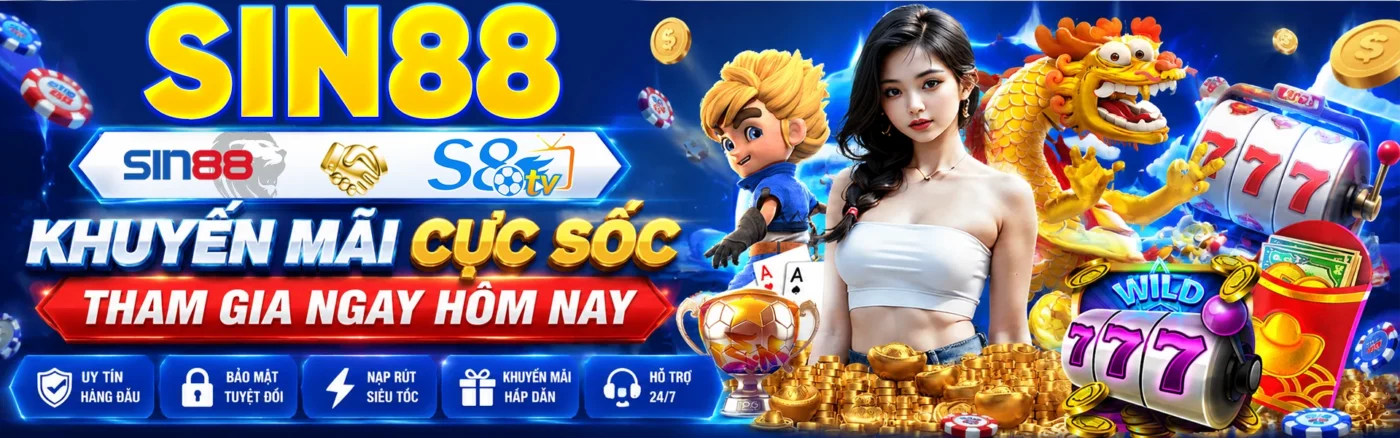 SIN88 - Nhà cái thể thao uy tín Việt Nam và Châu Á 1 banner1